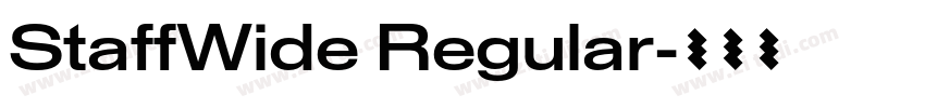 StaffWide Regular字体转换 StaffWide Regular字体转换